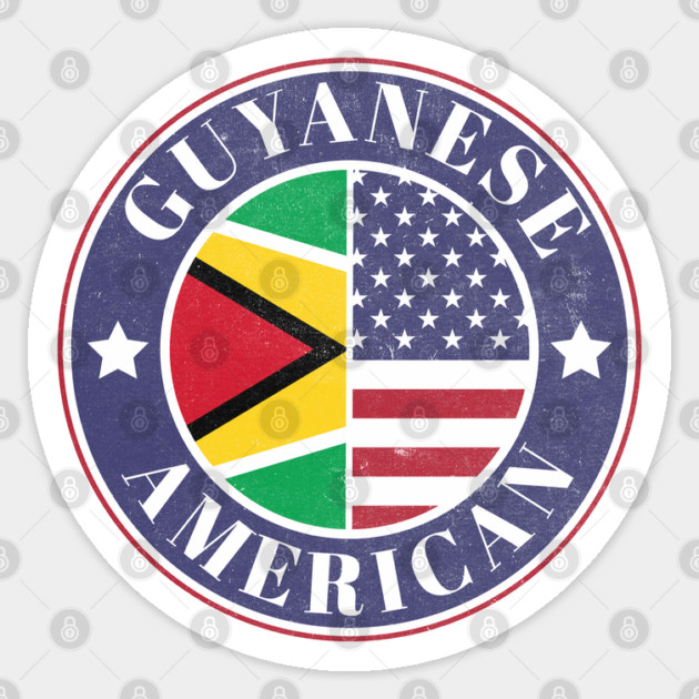Proud Guyanese-American Badge - Guyana Flag Sticker by Yesteeyear