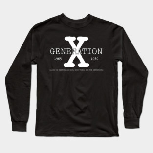 Generation X Raised on Black TV Shows Long Sleeve T-Shirt