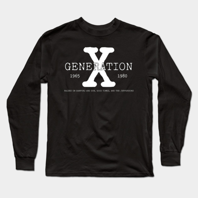Generation X Raised on Black TV Shows Long Sleeve T-Shirt by UrbanLifeApparel
