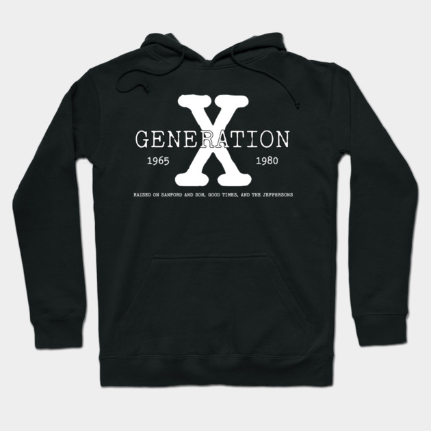 Generation X Raised on Black TV Shows Hoodie by UrbanLifeApparel