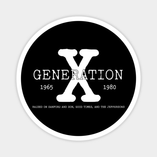 Generation X Raised on Black TV Shows Magnet by UrbanLifeApparel