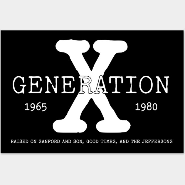 Generation X Raised on Black TV Shows Wall Art by UrbanLifeApparel