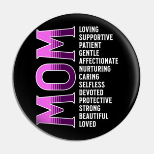 Mother's Day, Mom Loved Pin