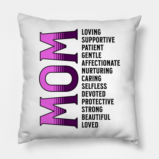 Mother's Day, Loved Mom Pillow by UrbanLifeApparel