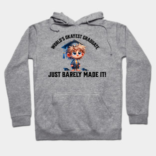 World's Okayest Graduate Hoodie
