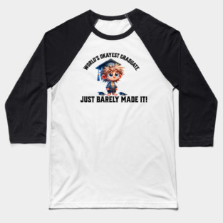 World's Okayest Graduate Baseball T-Shirt
