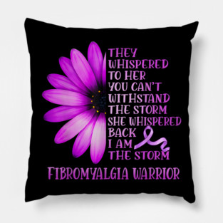 I'am the Storm Fibromyalgia Warrior Pillow