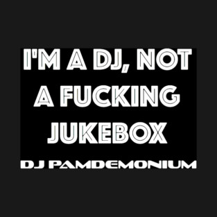 I'm a DJ T-Shirt