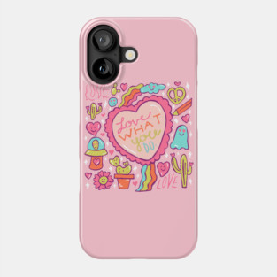 Love What You Do Phone Case
