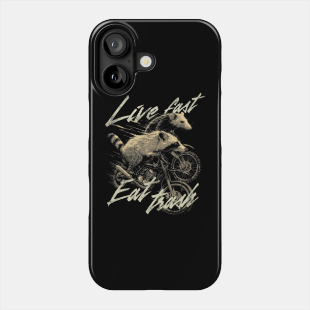 Live Fast Eat Trash Phone Case by GoshWow®