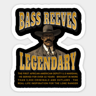 Bass Reeves Legendary Magnet