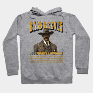 Bass Reeves Legendary Lawman Hoodie