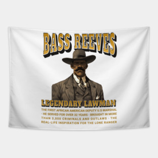 Bass Reeves Legendary Lawman Tapestry