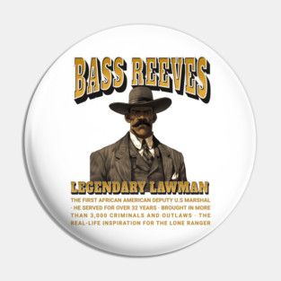 Bass Reeves Legendary Lawman Pin