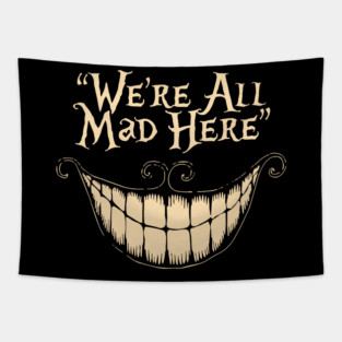 We're All Mad Here Tapestry