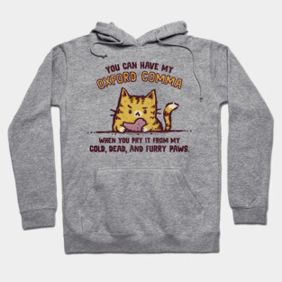 I Will Keep My Oxford Comma Hoodie
