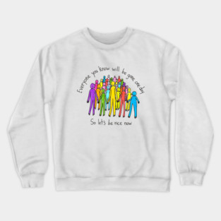 Be Nice Crewneck Sweatshirt