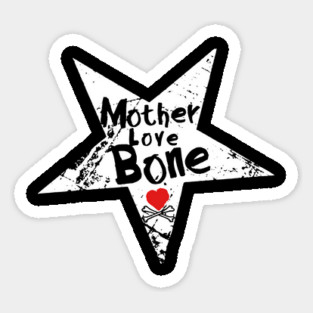 Star and Love , Mother Love Bone Magnet