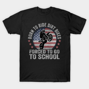 Born To Ride Dirt Bike USA Dirt Bike Rider Motocross T-Shirt