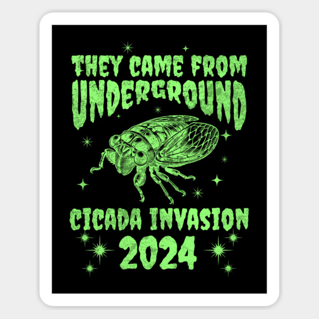 Cicada Invasion 2024 - Cicada Co-Emergence Spring 2024 Magnet by Yesteeyear