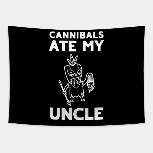 Cannibals Ate My Uncle Biden Trump Saying Funny Tapestry by QuirkyQuest Creations