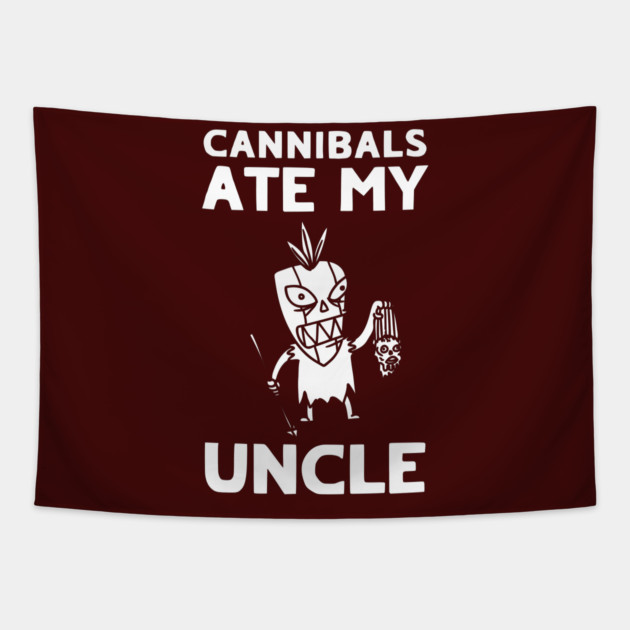 Cannibals Ate My Uncle Biden Trump Saying Funny Tapestry by QuirkyQuest Creations