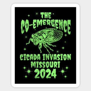 Missouri Cicada Invasion 2024 - Missouri Cicada Co-Emergence 2024 Magnet