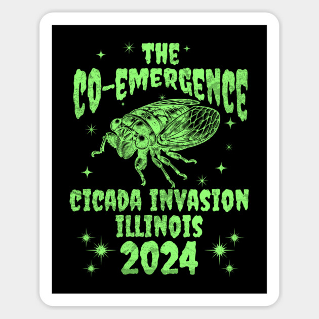 Illinois Cicada Invasion 2024 - Illinois Cicada Co-Emergence 2024 Magnet by Yesteeyear