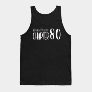 Funny 80th Birthday Quote | For 80th Birthday Tank Top