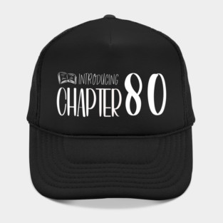 Funny 80th Birthday Quote | For 80th Birthday Hat
