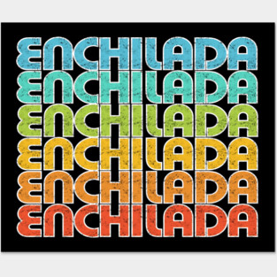 Enchilada Mexican Food Cinco de Mayo Party Fiesta Celebration Posters and Art