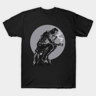 The thinker coffee T-Shirt