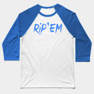 Rip'Em - No Holds Barred Baseball T-Shirt