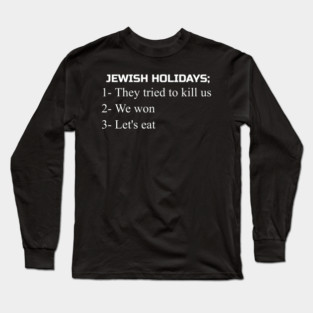 Jewish Joke Humor For Passover Long Sleeve T-Shirt