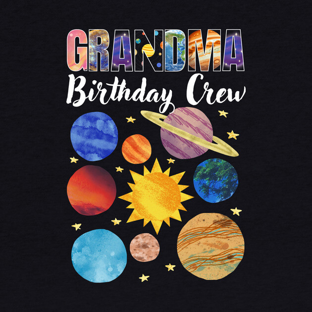 Grandma Birthday Crew by The WYLD Tribe