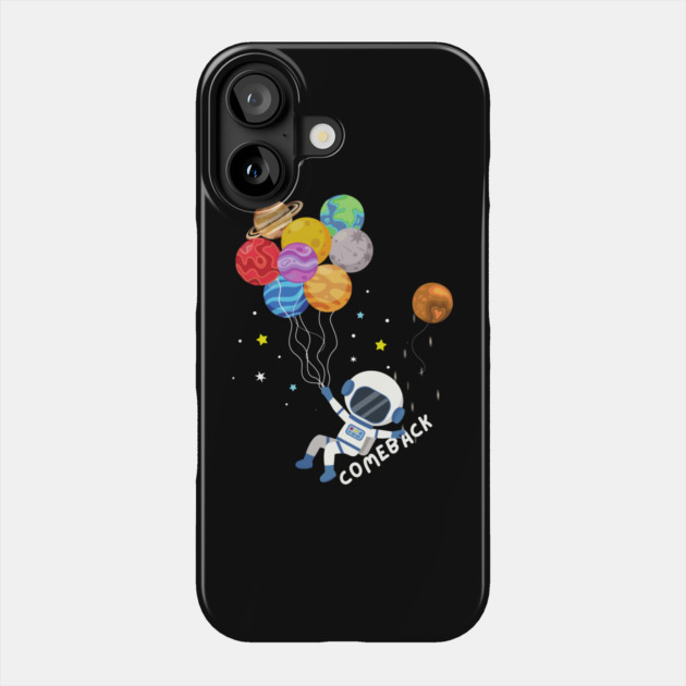Astronaut Balloons Planets Phone Case by The WYLD Tribe
