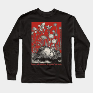 Death of Patriarchy Long Sleeve T-Shirt