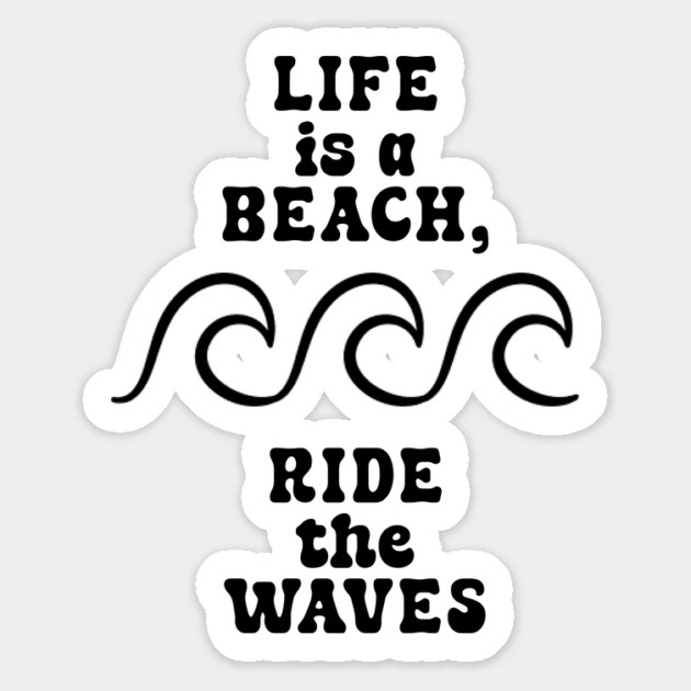Life is a beach, ride the waves V2 Magnet by TurnEffect
