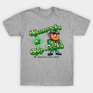 Shamrocks and Ship Decks St Patricks Day 2026 Captain T-Shirt