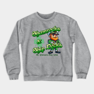 Shamrocks and Ship Decks St Patricks Day 2026 Captain Crewneck Sweatshirt