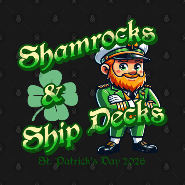 Shamrocks and Ship Decks St Patricks Day 2026 Captain by Yesteeyear