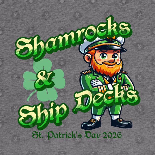 Shamrocks and Ship Decks St Patricks Day 2026 Captain by Yesteeyear