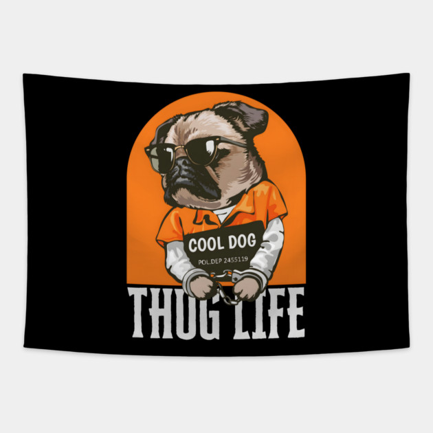 'Cool Dog' / Thug life Tapestry by MakerMind8.2
