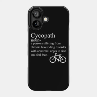 Funny Cycling Cycopath Noun Phone Case