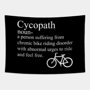 Funny Cycling Cycopath Noun Tapestry