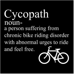 Funny Cycling Cycopath Noun Posters and Art