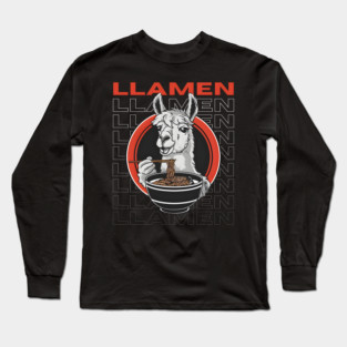 LLAMEN: The Ultimate Ramen-Loving Llama Long Sleeve T-Shirt