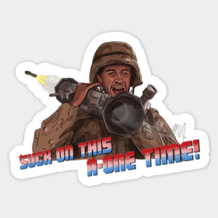In the Army Now: A-One Time! Sticker