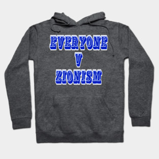 EVERYONE v Zionism - Back Hoodie
