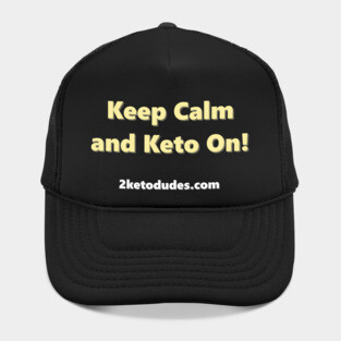 Keep Calm and Keto On Hat